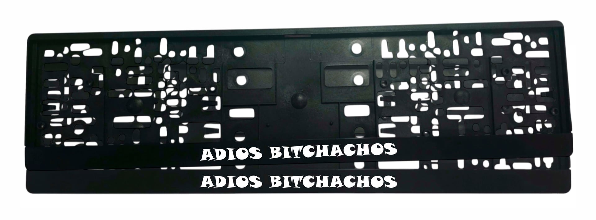 Universal frames Adios Bitchachos - NameYourCar.store